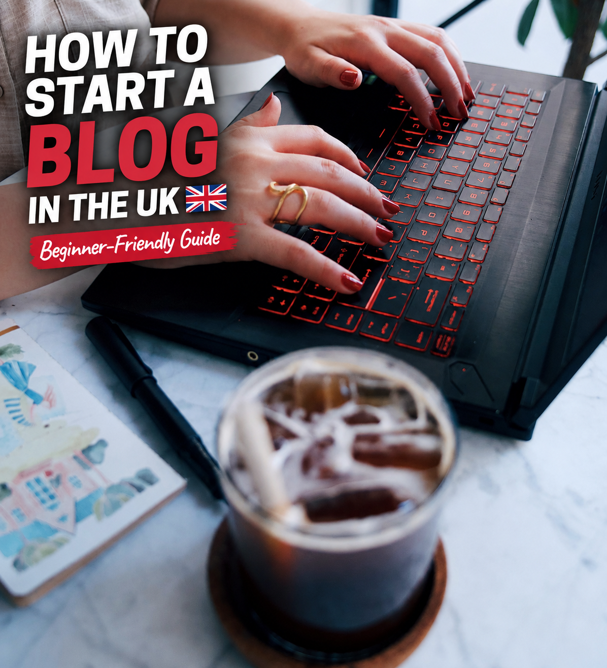 How to Start a Blog in the UK